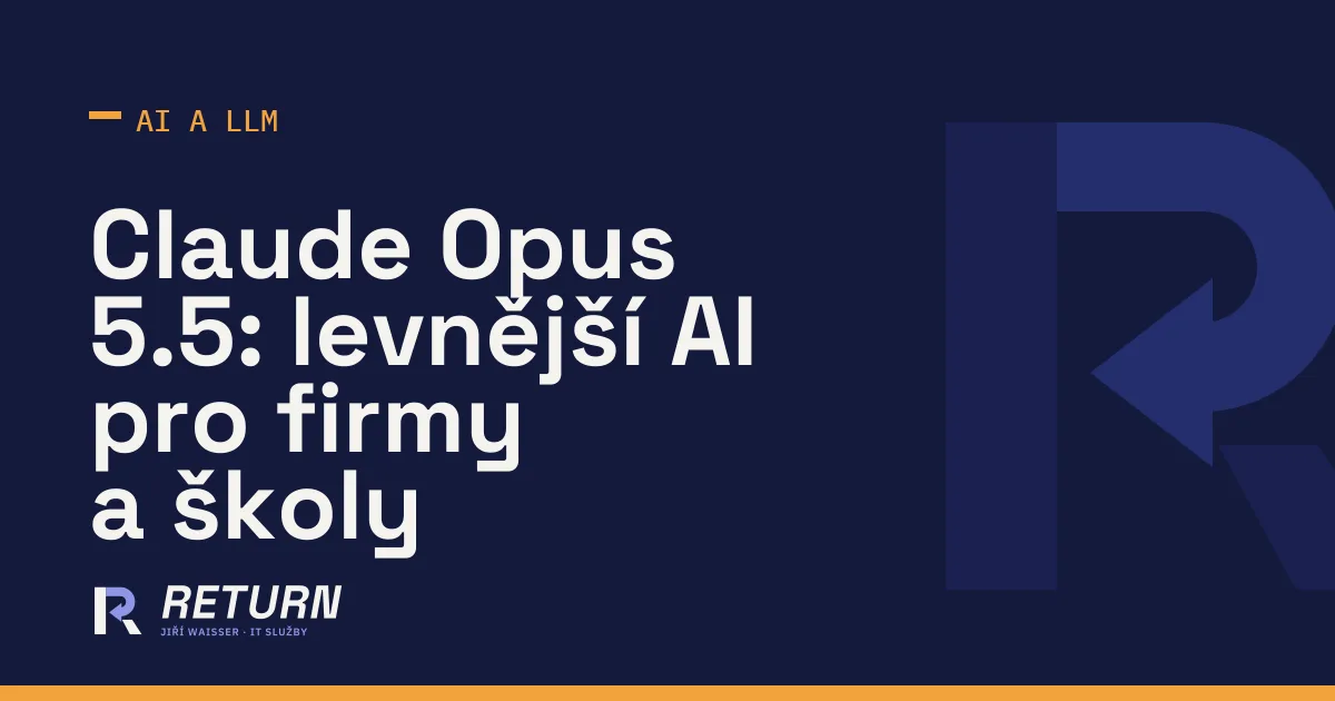 Claude Opus 5.5: levnější AI pro firmy a školy