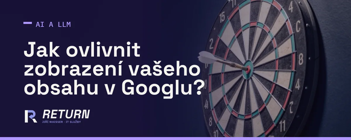 Jak ovlivnit, co Google zobrazí s pomocí AI – praktický návod